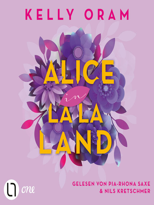 Title details for Alice in La La Land (Ungekürzt) by Kelly Oram - Wait list